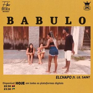El Chapo - Babulo (Feat. Lil Saint)
