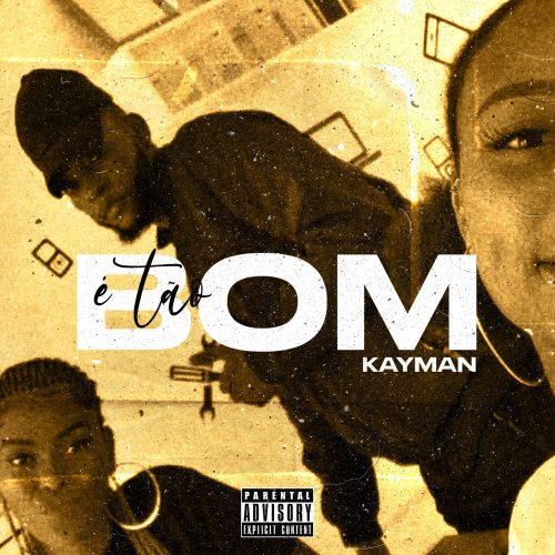 Kayman - É Tão Bom (We On it, Right_)