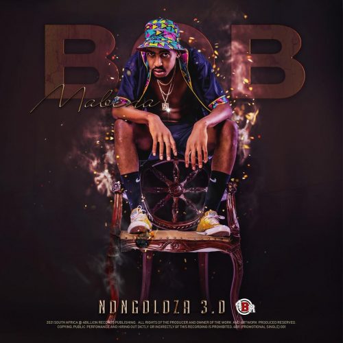 Bob Mabena - Nongoloza 3.0 EP