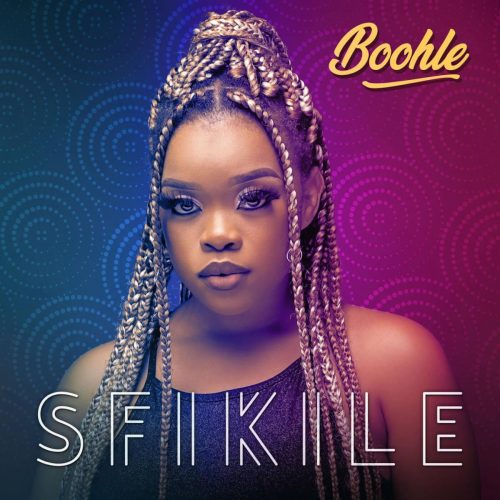 Boohle - Sfikile EP